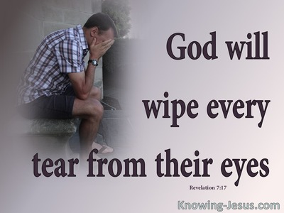 Revelation 7:17 God Will Wipe Away Every Tear (gray)